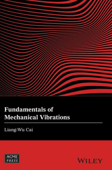 Fundamentals of Mechanical Vibrations / Edition 1