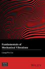 Fundamentals of Mechanical Vibrations / Edition 1