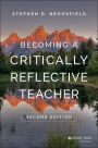 Becoming a Critically Reflective Teacher