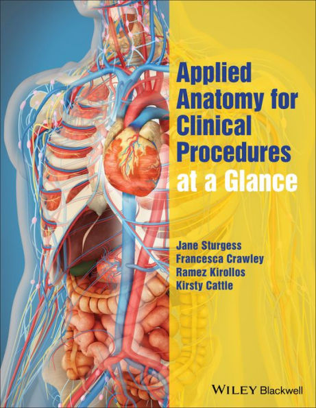 Applied Anatomy for Clinical Procedures at a Glance / Edition 1