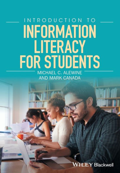 Introduction to Information Literacy for Students / Edition 1