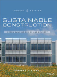 Download joomla books Sustainable Construction: Green Building Design and Delivery by Charles J. Kibert