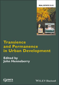 Title: Transience and Permanence in Urban Development, Author: John Henneberry