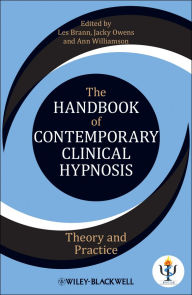 Title: The Handbook of Contemporary Clinical Hypnosis: Theory and Practice, Author: Les Brann