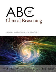 Title: ABC of Clinical Reasoning, Author: Nicola Cooper