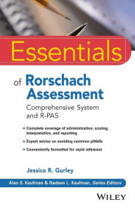 Title: Essentials of Rorschach Assessment: Comprehensive System and R-PAS / Edition 1, Author: Jessica R. Gurley