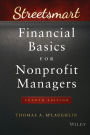 Streetsmart Financial Basics for Nonprofit Managers / Edition 4