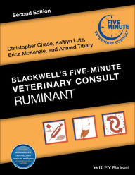 Title: Blackwell's Five-Minute Veterinary Consult: Ruminant, Author: Christopher Chase