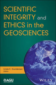 Title: Scientific Integrity and Ethics in the Geosciences, Author: Linda C. Gundersen