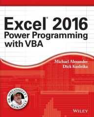 Title: Excel 2016 Power Programming with VBA / Edition 1, Author: Michael Alexander