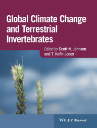 Title: Global Climate Change and Terrestrial Invertebrates / Edition 1, Author: Scott N. Johnson