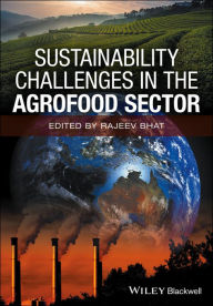 Title: Sustainability Challenges in the Agrofood Sector, Author: Rajeev Bhat