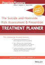 The Suicide and Homicide Risk Assessment and Prevention Treatment Planner, with DSM-5 Updates / Edition 1