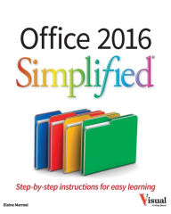 Title: Office 2016 Simplified / Edition 1, Author: Elaine Marmel