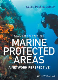 Title: Management of Marine Protected Areas: A Network Perspective, Author: Paul D. Goriup