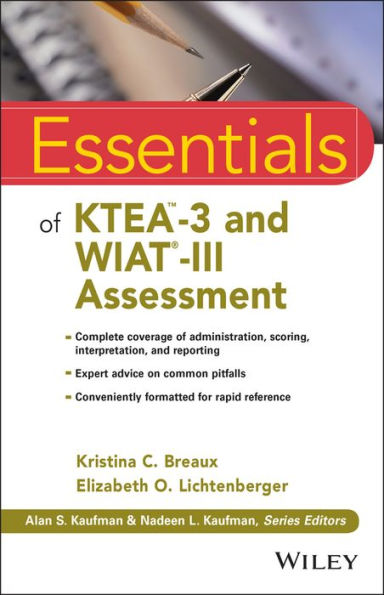 Essentials of KTEA-3 and WIAT-III Assessment