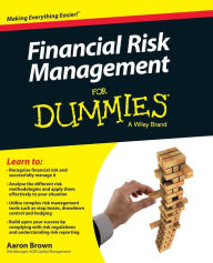 Read books online for free without downloading Financial Risk Management For Dummies by Aaron Brown