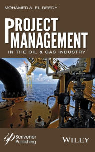 Project Management in the Oil and Gas Industry