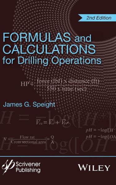 Formulas and Calculations for Drilling Operations / Edition 2