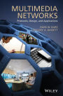 Multimedia Networks: Protocols, Design and Applications / Edition 1