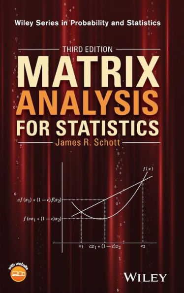 Matrix Analysis for Statistics / Edition 3