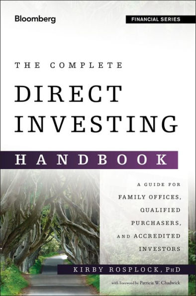 The Complete Direct Investing Handbook: A Guide for Family Offices, Qualified Purchasers, and Accredited Investors