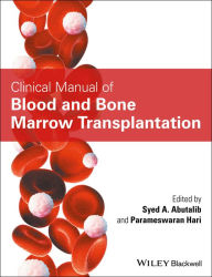 Title: Clinical Manual of Blood and Bone Marrow Transplantation, Author: Syed A. Abutalib