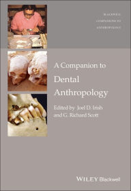 Download gratis ebooks nederlands A Companion to Dental Anthropology / Edition 1 (English Edition) by Joel D. Irish, G. Richard Scott