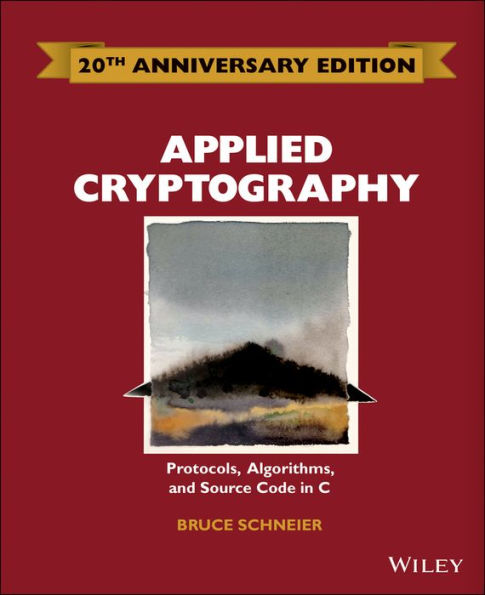 Applied Cryptography: Protocols, Algorithms and Source Code in C / Edition 2