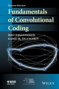 Title: Fundamentals of Convolutional Coding, Author: Rolf Johannesson