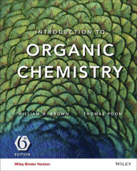 Title: Introduction to Organic Chemistry / Edition 6, Author: William H. Brown