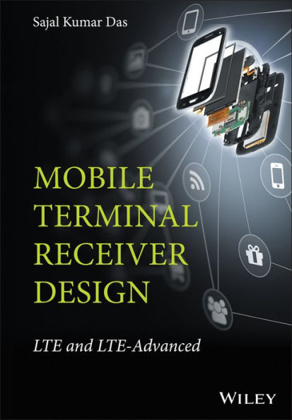 Mobile Terminal Receiver Design: LTE and LTE-Advanced / Edition 1