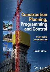 Title: Construction Planning, Programming and Control, Author: Brian Cooke
