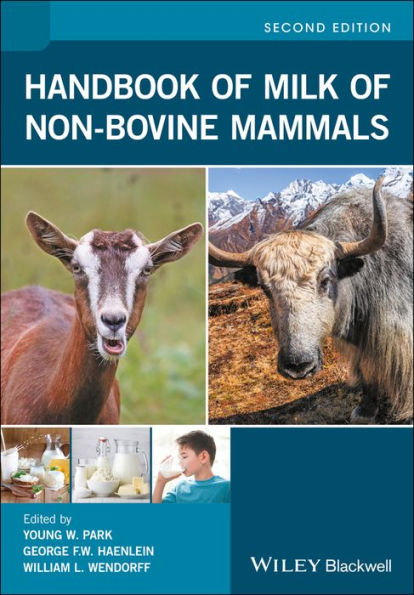Handbook of Milk of Non-Bovine Mammals / Edition 2