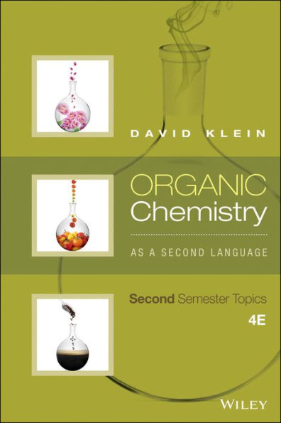 Organic Chemistry As a Second Language: Second Semester Topics / Edition 4