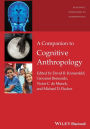 A Companion to Cognitive Anthropology / Edition 1