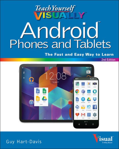 Teach Yourself VISUALLY Android Phones and Tablets / Edition 2
