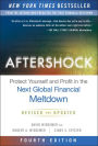 Aftershock: Protect Yourself and Profit in the Next Global Financial Meltdown