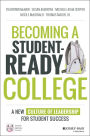 Becoming a Student-Ready College: A New Culture of Leadership for Student Success