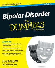 Download ebook from google book Bipolar Disorder For Dummies by Candida Fink, Joseph Kraynak, Candida Fink, Joseph Kraynak 