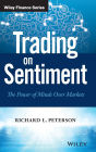 Trading on Sentiment: The Power of Minds Over Markets