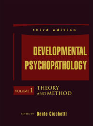 Title: Developmental Psychopathology, Theory and Method, Author: Dante Cicchetti