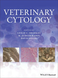 Title: Veterinary Cytology, Author: Leslie C. Sharkey