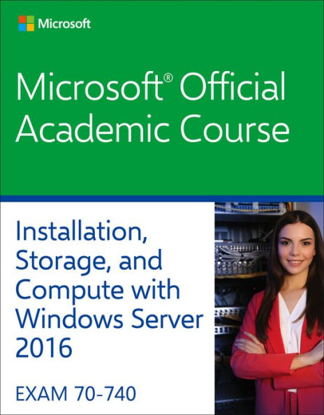 70-740 Installation, Storage, and ... 2016