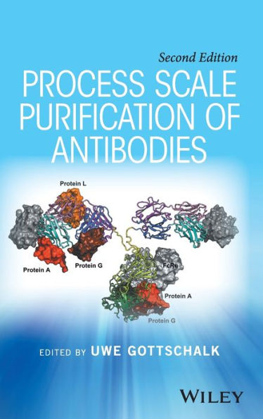 Process Scale Purification of Antibodies / Edition 2