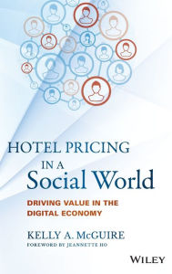 Hotel Pricing in a Social World: Driving Value in the Digital Economy