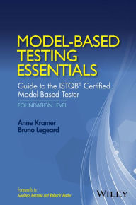 Title: Model-Based Testing Essentials - Guide to the ISTQB Certified Model-Based Tester: Foundation Level, Author: Anne Kramer