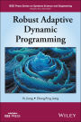Robust Adaptive Dynamic Programming / Edition 1