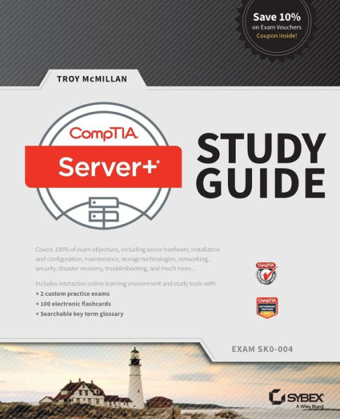 CompTIA Server+ Study Guide: Exam SK0-004 by Troy McMillan, Paperback ...