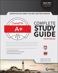 Free ebooks download for android tablet CompTIA A+ Complete Study Guide: Exams 220-901 and 220-902 English version 9781119137856 by Quentin Docter, Emmett Dulaney, Toby Skandier